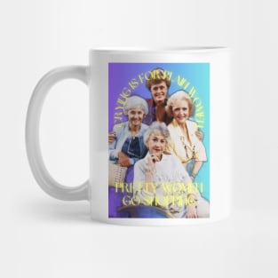 Golden Girls - Crying is for plain women Mug